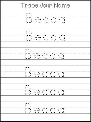 Three Custom First Name Tracing Dry Erase Worksheets. Trace the Name Becca. Pres