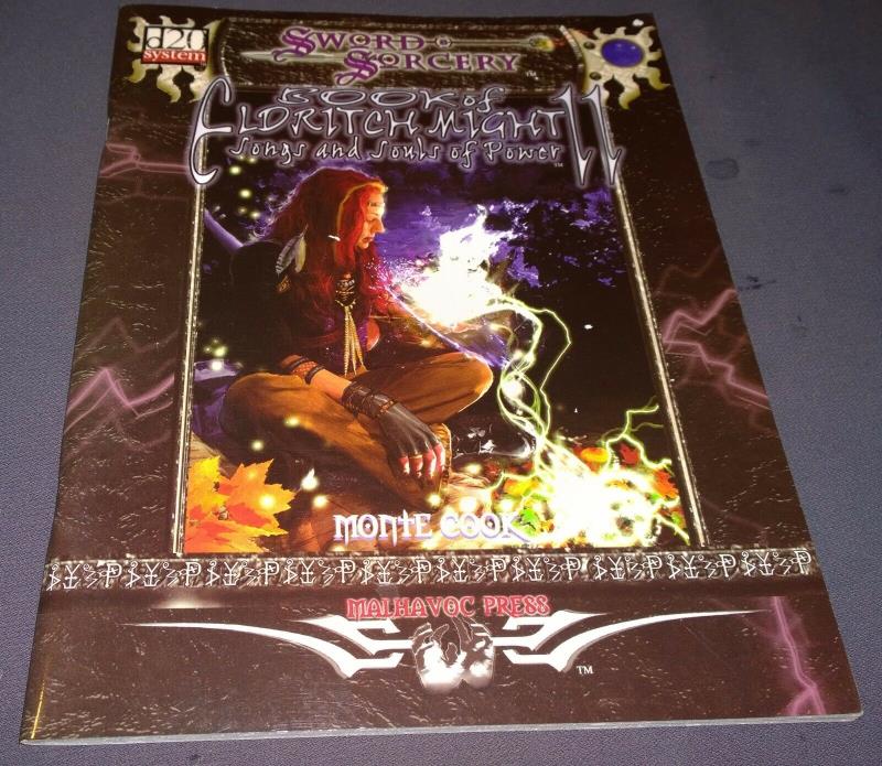 Sword and Sorcery Book or Eldritch Night songs & Souls of power D20 Monte Cook