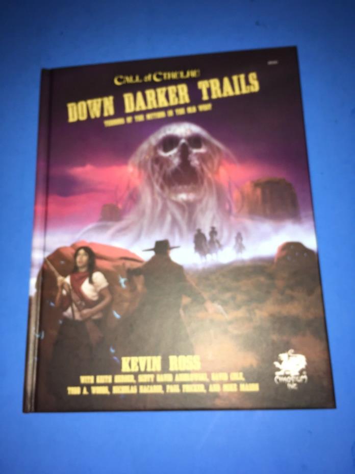 Chaosium Call of Cthulhu Call of Cthulhu Down Darker Trails