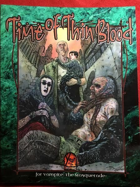 Time of Thin Blood - Vampire: The Masquerade - White Wolf 2101 - NEW