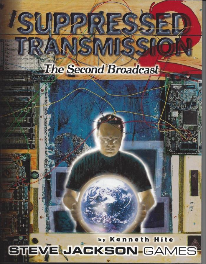 Suppressed Transmission 2 2nd Broadcast SC NEW OOP SJG 3006 Steve Jackson Games