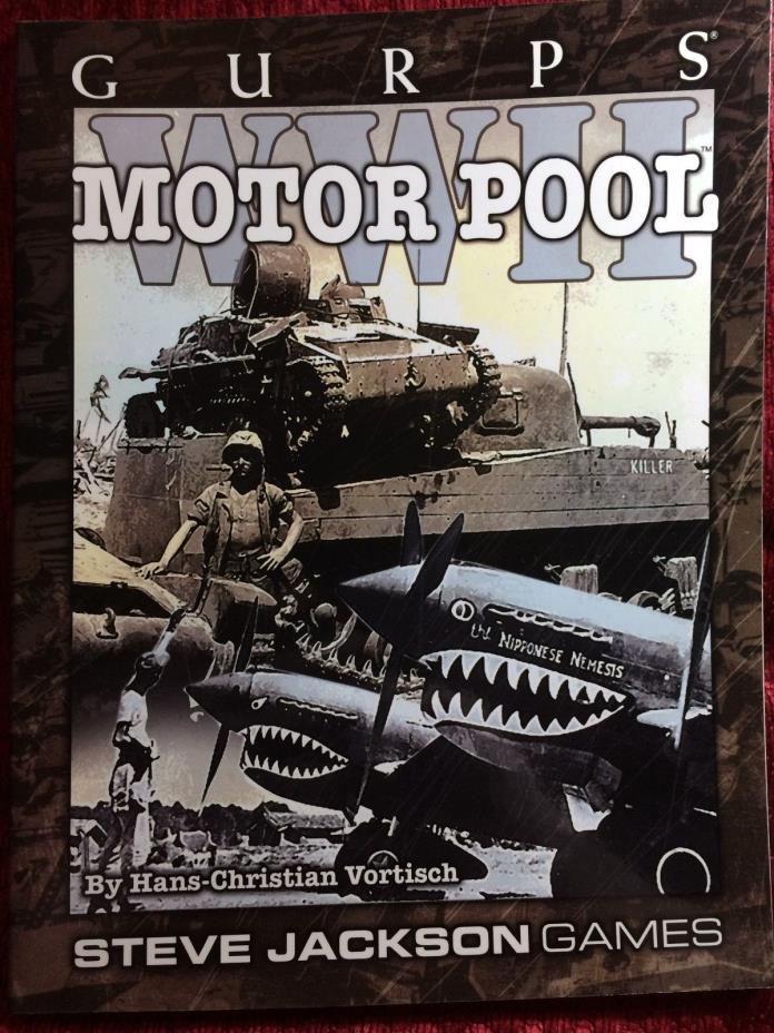 GURPS WWII Motor Pool - Steve Jackson Games - NEW