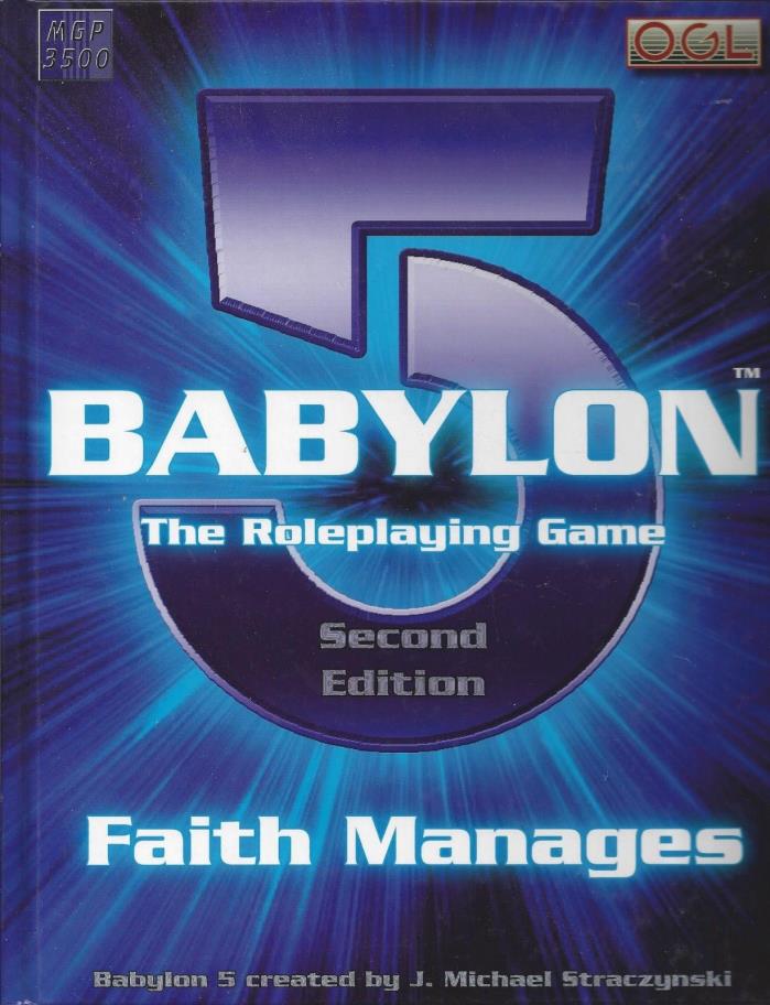 Babylon 5 2nd Ed. Core Rulebook  RPG HC NEW OOP Mongoose  MGP 3500 Faith Manages