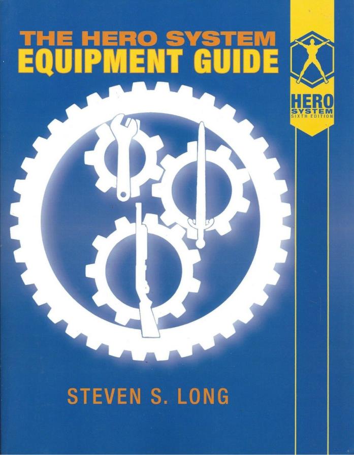 Hero System 6 th Edition RPG  Equipment Guide SC NEW  OOP   DOJHERO 1007