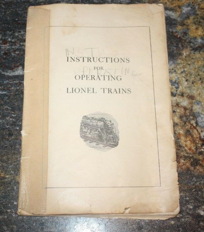 VINTAGE 1940 LIONEL TRAINS INSTRUCTIONS for OPERATING LIONEL TRAINS