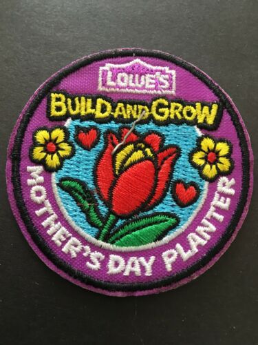 Lowe's Build and Grow ”Mother’s Day Planter” Kids craft Patch Only