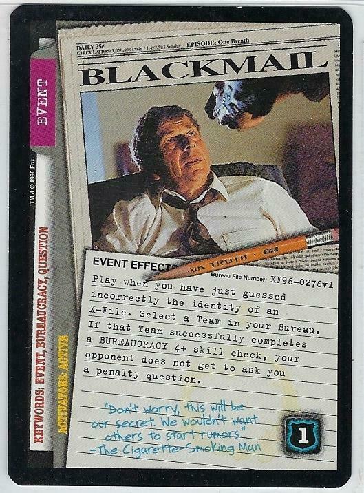 BLACKMAIL 1996 X-Files Premiere CCG cards#XF96-0276v1