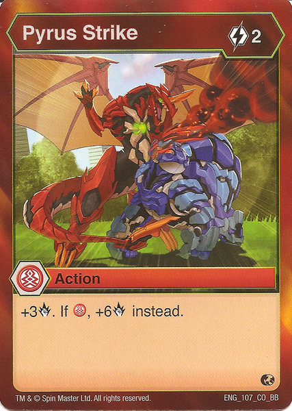 BAKUGAN Battle Brawlers Planet PYRUS STRIKE ENG 107 CO BB