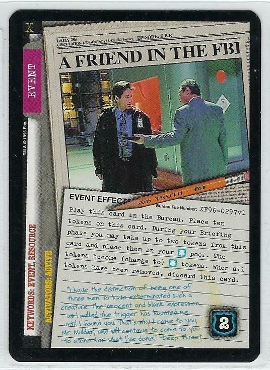 A FRIEND IN THE FBI 1996 X-Files Premiere CCG cards #XF96-0297v1