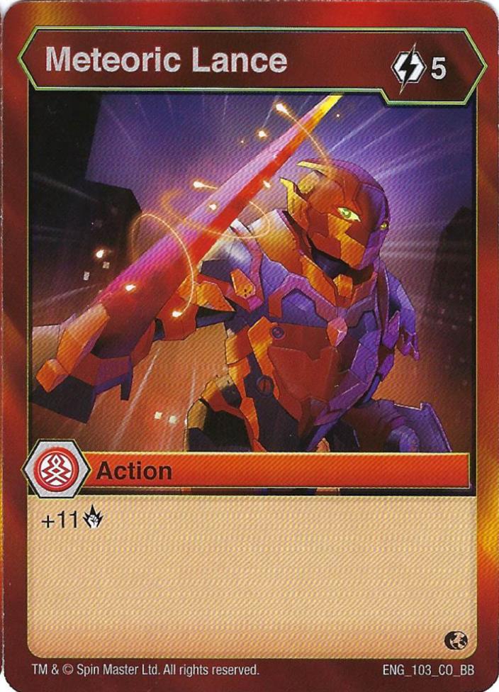 BAKUGAN Battle Brawlers Planet METEORIC LANCE ENG 103 CO BB