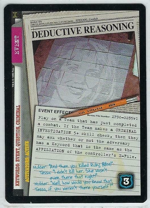 DEDUCTIVE REASONING 1996 X-Files Premiere CCG cards#XF96-0285v1