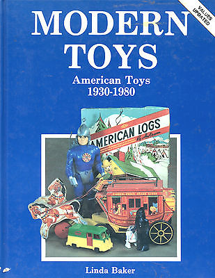 MODERN TOYS, AMERICAN TOYS 1930-1980 VALUE GUIDE-LINDA BAKER-270 PAGES