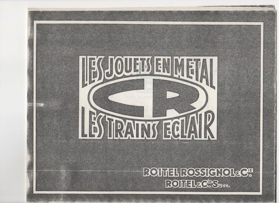 Catalog C R Roitel Rossignol Metal Toy & Lightning Train France 1951 Photocopy