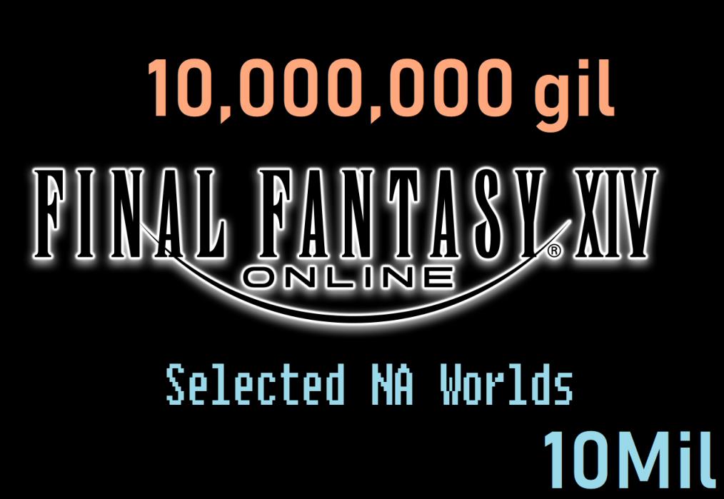 10 Million gil [ BALMUNG - NA ] Final Fantasy XIV - FFXIV - PC PS4 PS3