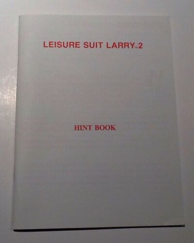 Leisure Suit Larry 2: Looking for Love in sev wrong places **Sierra** Hint Book