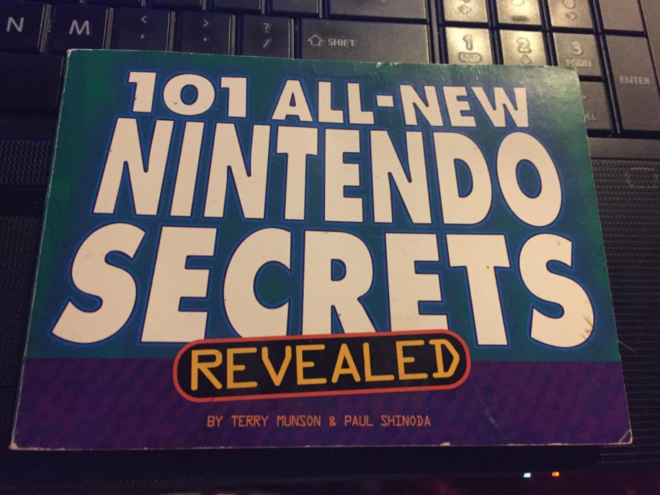 ~*101 All-New Nintendo Secrets Revealed Book By Terry Munson & Paul Shinoda*~