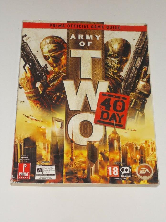 Prima Official Game Guide To Army Of Two 40th Day Video Game Xbox 360 PS3