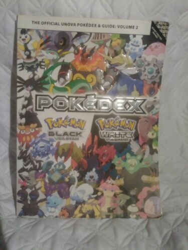 The official unova pokedex & guide: volume 2 Pokemon Black White version