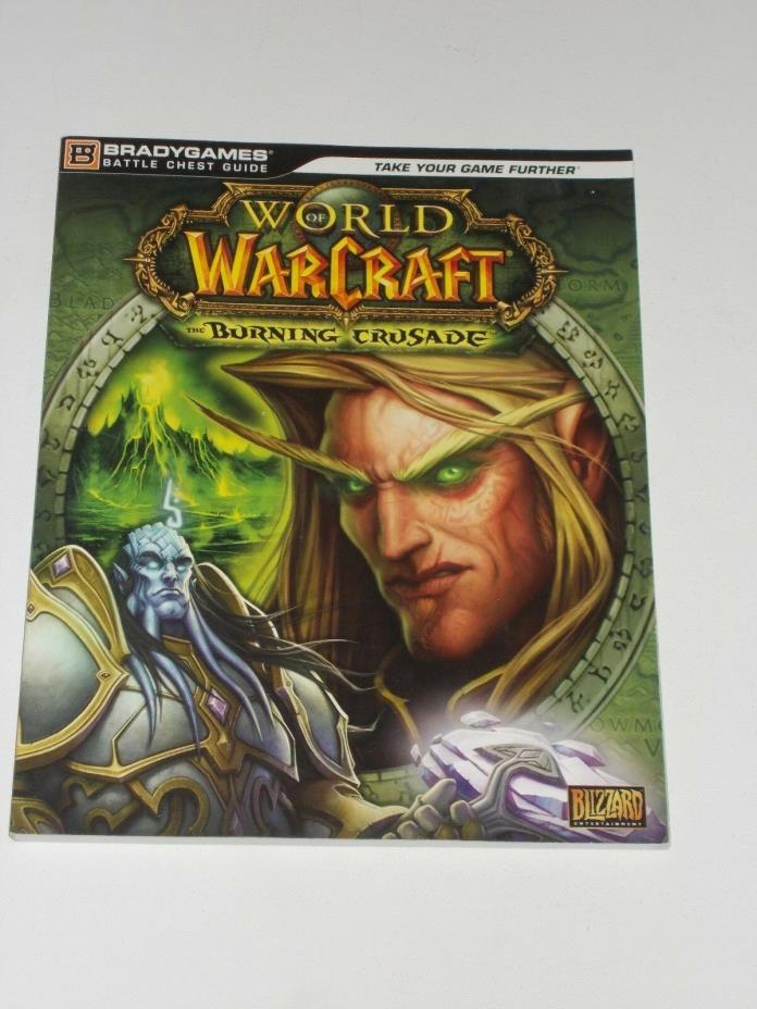 Brady Games Battle Chest Guide to World of Warcraft The Burning Crusade