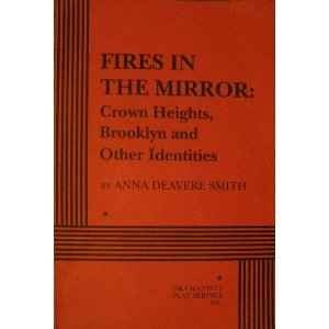 Fires in the Mirror -