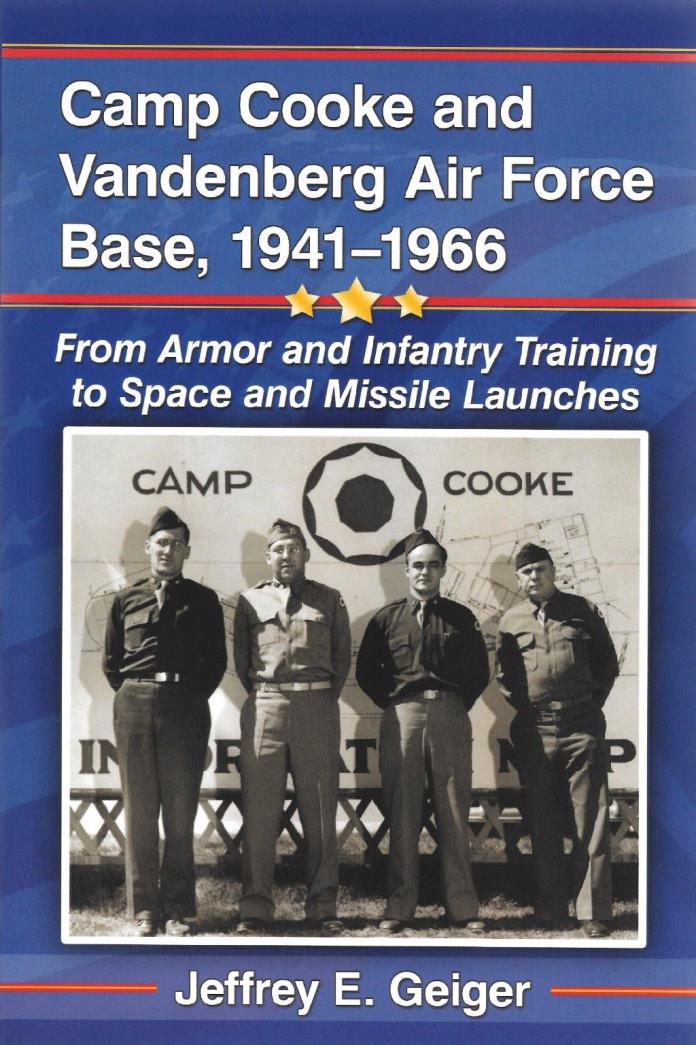 Camp Cooke and Vandenberg Air Force Base, 1941-1966