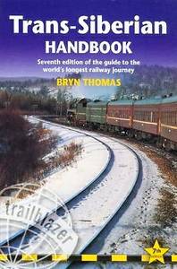 Trans-Siberian Handbook: Guide to the World's Longest Railway (Sterling Heights)