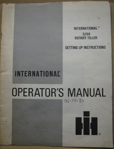 International 526a Rotary Tiller Operator's Manual Very Good