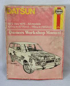 Haynes 72-76 Datsun 610 Repair Manual (16th Ave. And Bethany Home Rd.)