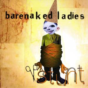 CD - Barenaked Ladies - Stunt (South Chapel Hill Durham North Chatham)