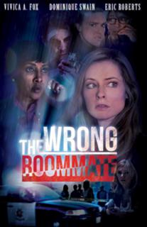 THE WRONG ROOMMATE DVD 2016 THRILLER HD Lifetime Eric Roberts