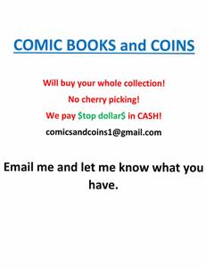 Want to buy your Comics and Coins - Full Collections - Top $$ (NOVA)