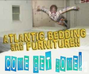 LOWEST PRICES -Atlantic Bedding and Furniture, We SAVE You $$$.