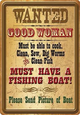 Wanted Good Woman With Fishing Boat Embossed Metal Tin Sign