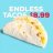 On The Border Mexican Grill and CantinaÂ Offering Endless Tacos for just $8.99
