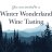 Winter Wonderland Wine Tasting