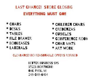 Store Closing! Everything Must Go! Office Furniture Galore (Oak Park, MI)